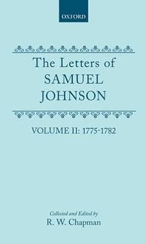 Stock image for The Letters of Samuel Johnson with Mrs. Thrale's Genuine Letters to Him: Volume 2: 1775-1782 Letters 370-821.1 for sale by Alplaus Books