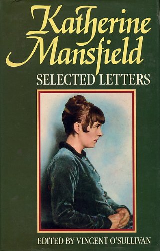 Stock image for Katherine Mansfield : Selected Letters for sale by Better World Books