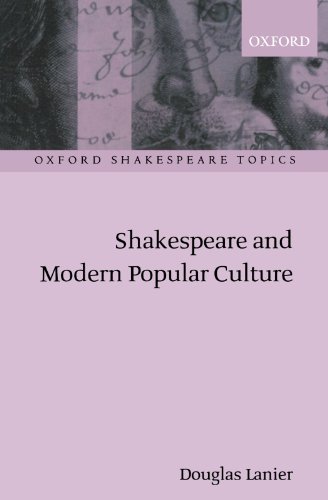 Stock image for Shakespeare And Modern Popular Culture (Oxford Shakespeare Topics) for sale by WorldofBooks