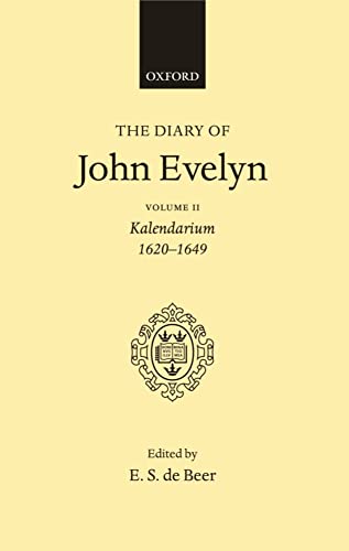 9780198187493: Volume 2: Kalendarium 1620-1649 (The Diary of John Evelyn)