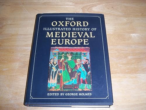 9780198200734: The Oxford Illustrated History of Medieval Europe (Oxford Illustrated Histories)