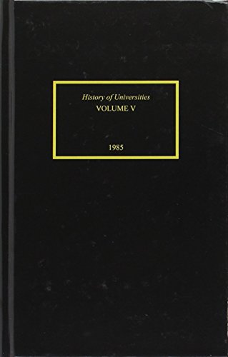 History of Universities. Volume V: 1985