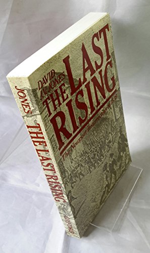 Stock image for The Last Rising: The Newport Insurrection of 1839 for sale by GridFreed