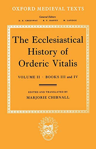 9780198202202: The Ecclesiastical History of Orderic Vitalis: Volume II Books III and IV