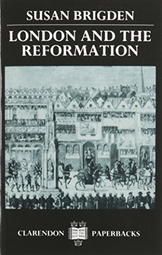 Stock image for London and the Reformation (Clarendon Paperbacks) for sale by Smith Family Bookstore Downtown