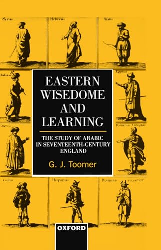 9780198202912: Eastern Wisedome and Learning: The Study of Arabic in Seventeenth-Century England