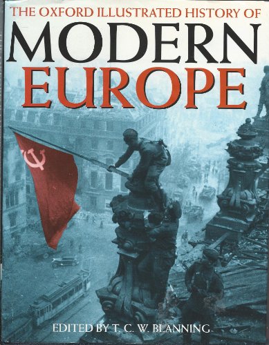 Imagen de archivo de The Oxford Illustrated History of Modern Europe a la venta por Better World Books