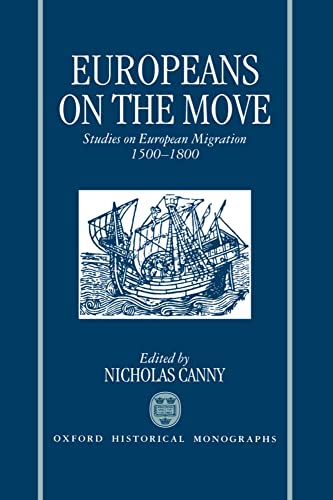 9780198204190: Europeans on the Move: Studies on European Migration 1500-1800 [Idioma Ingls]