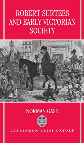 Robert Surtees and Early Victorian Society