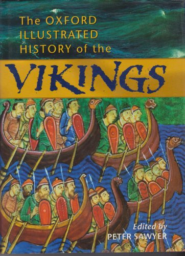 Stock image for The Oxford Illustrated History of the Vikings for sale by Better World Books