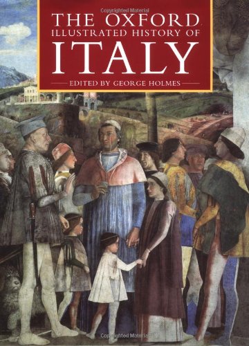 Stock image for The Oxford Illustrated History of Italy (Oxford Illustrated Histories) for sale by ZBK Books