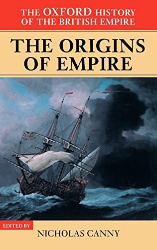Stock image for The Oxford History of the British Empire: The Origins of the Empire for sale by WorldofBooks