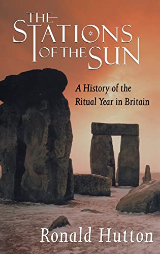 9780198205708: The Stations of the Sun: A History of the Ritual Year in Britain