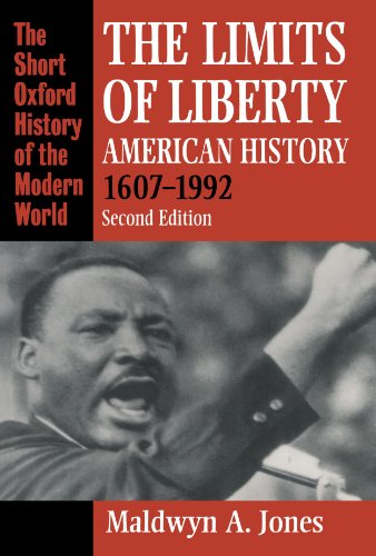 Beispielbild fr The Limits Of Liberty: American History, 1607-1992 (Short Oxford History of the Modern World) zum Verkauf von WorldofBooks