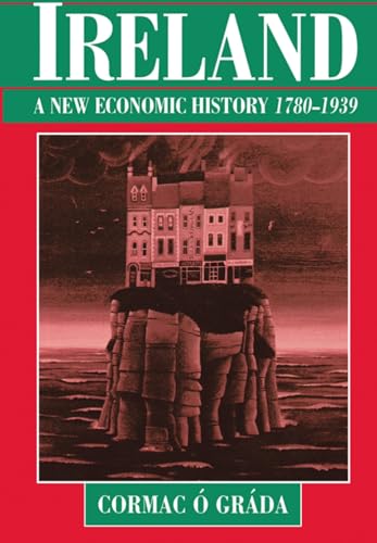 Beispielbild fr Ireland: A New Economic History 1780-1939 zum Verkauf von WorldofBooks