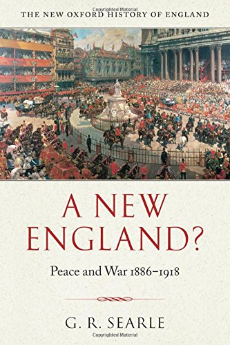 Imagen de archivo de A New England?: Peace and War 1886-1918 (New Oxford History of England) a la venta por BooksRun