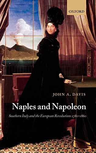 Naples and Napoleon (Hardcover) - John A. Davis