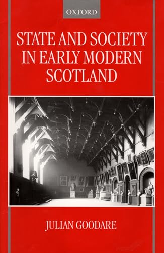Beispielbild fr State and Society in Early Modern Scotland zum Verkauf von Ria Christie Collections