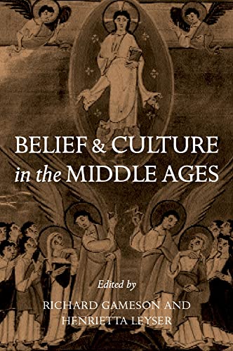 Imagen de archivo de Belief and Culture in the Middle Ages : Studies Presented to Henry Mayr-Harting a la venta por Better World Books