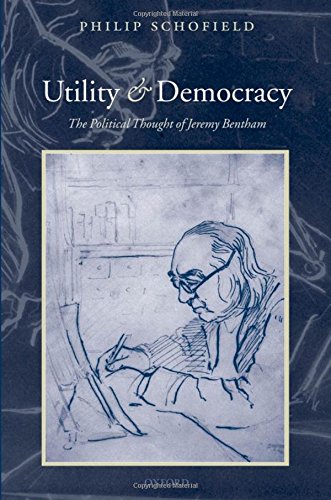 Stock image for Utility and Democracy : The Political Thought of Jeremy Bentham for sale by Better World Books Ltd