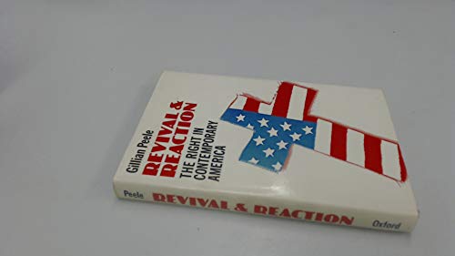 Imagen de archivo de Revival and Reaction: Right in Contemporary America a la venta por Ergodebooks