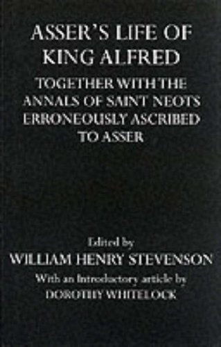 Stock image for Life of Alfred: Together with the Annals of Saint Neots Erroneously Ascribed to Asser (Oxford Reprints S.) for sale by WorldofBooks