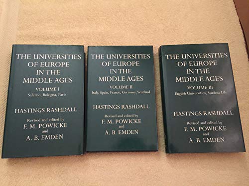 The Universities of Europe in the Middle Ages [ 3 Bd.e] (Oxford University Press academic monograph reprints). Revised and edited by F.M. Powicke and A.B. Emden. - Rashdall, Hastings
