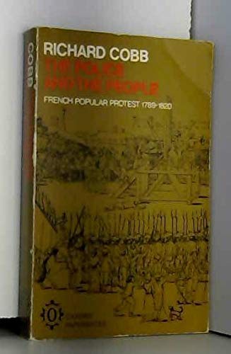 The police and the people;: French popular protest, 1789-1820 (9780198214793) by Cobb, Richard