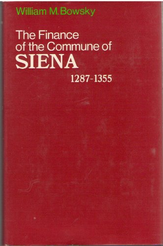 9780198214854: Finance of the Commune of Siena, 1287-1355