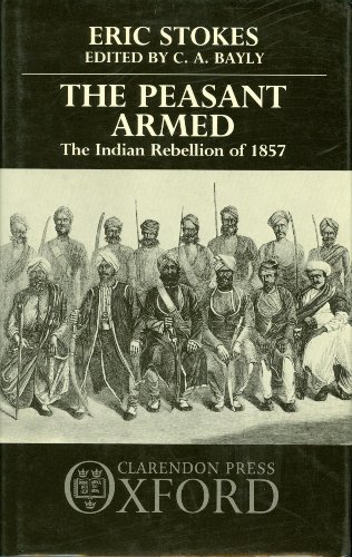 Stock image for The Peasant Armed: The Indian Rebellion of 1857 for sale by ThriftBooks-Atlanta