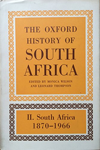 Beispielbild fr The Oxford History of South Africa II (2): South Africa 1870-1966 VOL 2 Only zum Verkauf von HPB-Red