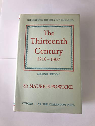 9780198217084: The Thirteenth Century, 1216-1307 (Oxford History of England)