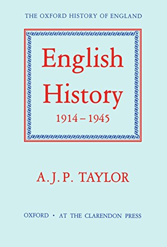 9780198217152: English History 1914-1945: 15 (Oxford History of England)