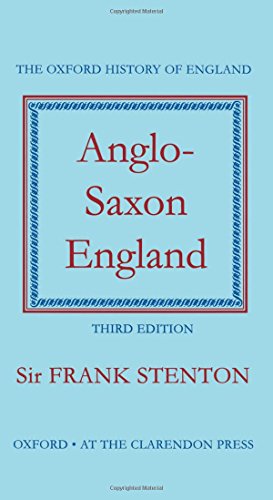 ANGLO-SAXON ENGLAND. (The Oxford History of England) - Stenton, F. M.