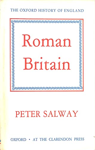 ROMAN BRITAN. "The Oxford History of England" Series