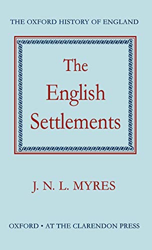 Beispielbild fr The English Settlements (Oxford History of England) zum Verkauf von AwesomeBooks
