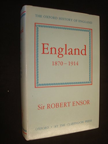 Beispielbild fr England, 1870-1914: v. 14 (Oxford History of England) zum Verkauf von WorldofBooks