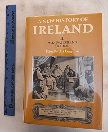 New History of Ireland: Volume II: Medieval Ireland, 1169-1534