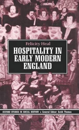 Beispielbild fr Hospitality in Early Modern England zum Verkauf von Better World Books