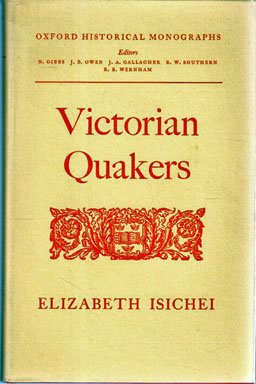 9780198218333: Victorian Quakers