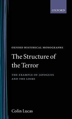 Beispielbild fr The Structure of Terror (Oxford Historical Monographs) zum Verkauf von HPB-Red