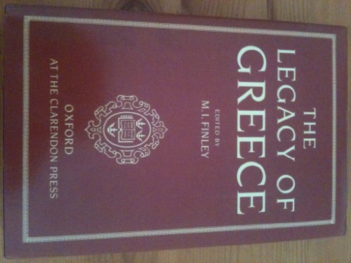 Stock image for The Legacy of Greece. A New Appraisal. for sale by Books From California