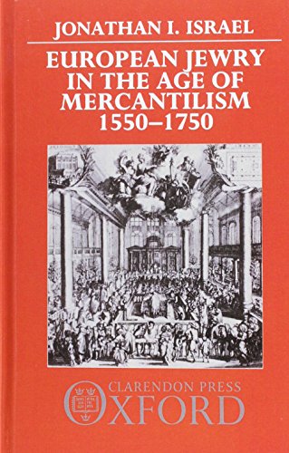Stock image for European Jewry in the Age of Mercantilism, 1550-1750 for sale by WorldofBooks
