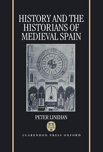 Beispielbild fr History and the Historians of Medieval Spain zum Verkauf von Monster Bookshop
