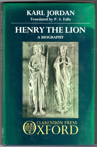 Stock image for Henry the Lion : A Biography for sale by Better World Books