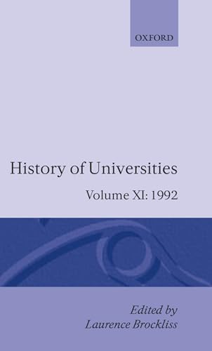 History of Universities: Volume XI: 1992 (History of Universities Series) (9780198220015) by Brockliss, Laurence