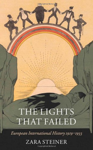 Beispielbild fr The Lights That Failed : European International History 1919-1933 zum Verkauf von Better World Books