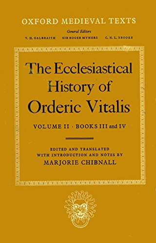 Imagen de archivo de The Ecclesiastical History of Orderic Vitalis: Volume II: Books III & IV (Oxford Medieval Texts) a la venta por Labyrinth Books