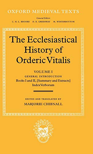 9780198222439: The Ecclesiastical History of Orderic Vital: Vol. 1. General Introduction, Books I and II (Summary and Extracts), Index Verborum (Oxford Medieval Texts)