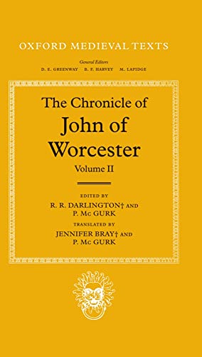 Imagen de archivo de The Chronicle of John of Worcester: Volume II: The Annals from 450 to 1066 (Hardback) a la venta por Iridium_Books